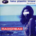 Fake Plastic Trees